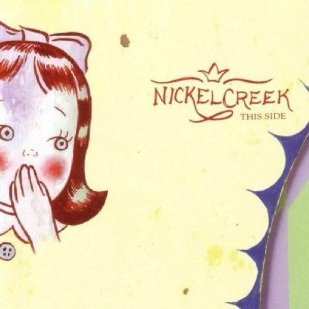 This Side Nickel Creek CD  Sugar Hill Records folk country Bluegrass